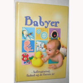 Babyer - befrugtning fdsel og de frste r