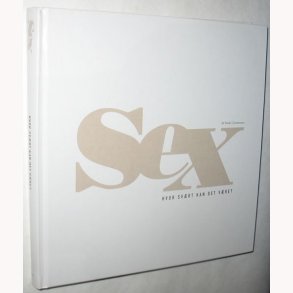 Sex - hvor svrt kan det vre?