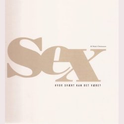 Sex Hvor svrt kan det vre?