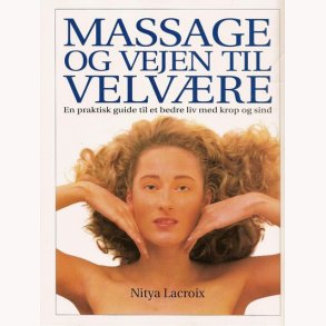 Massage og vejen til velvre