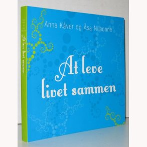 At leve livet sammen