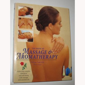 The Book of Massage & Aromatherapy