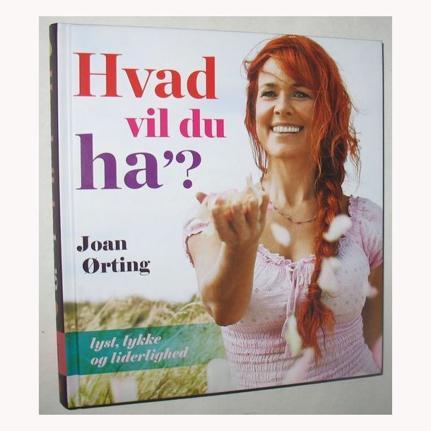 Hvad vil du ha&acute;?