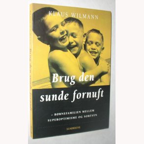 Brug den sunde fornuft