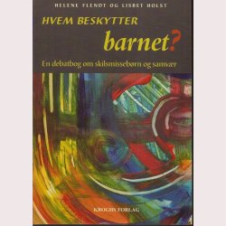 Hvem beskytter barnet?