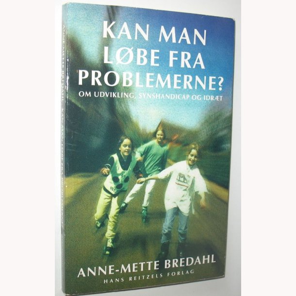 Kan man lbe fra problemerne?