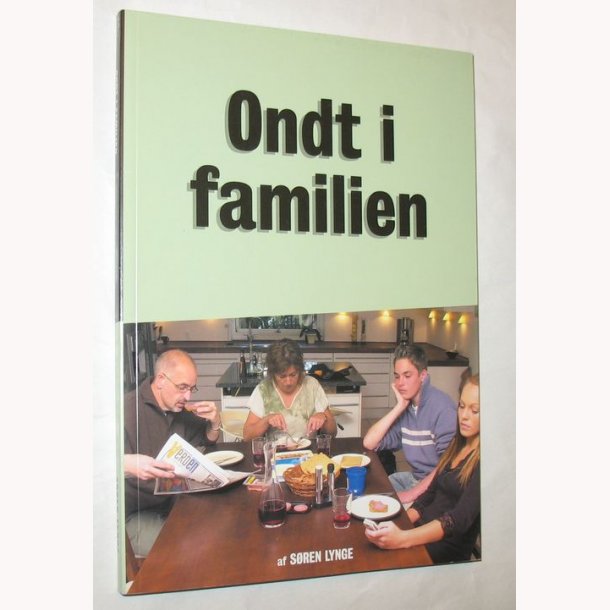 Ondt i familien - om ungdomsproblemer