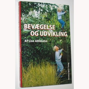 Bevgelse og udvikling