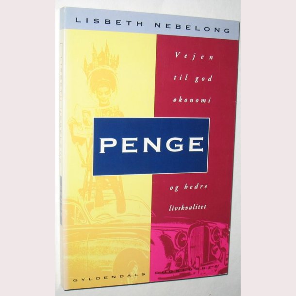 Penge - vejen til god konomi