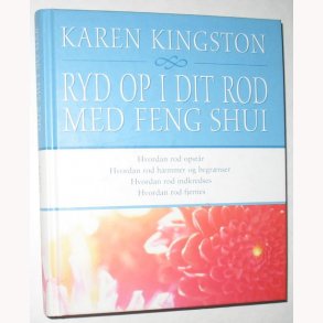 Ryd op i dit rod med feng shui