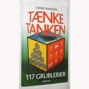 Tnketanken - 117 grublerier