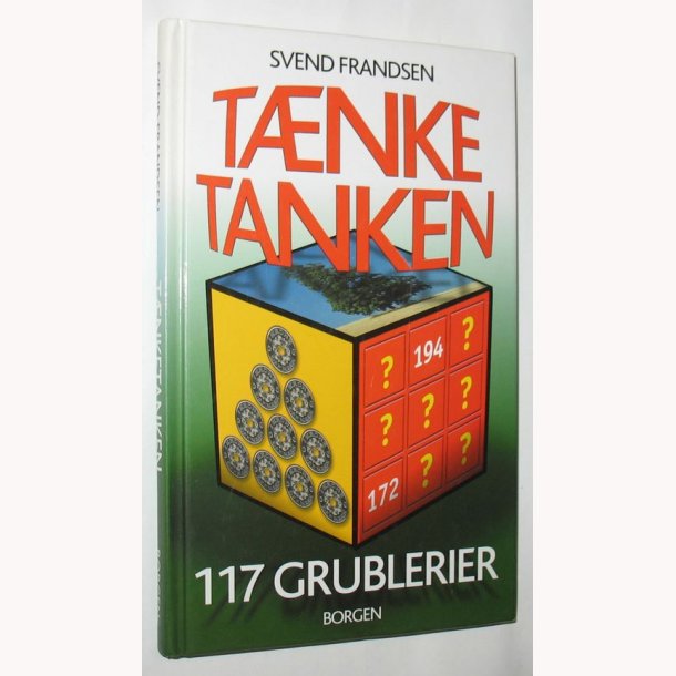 Tnketanken - 117 grublerier
