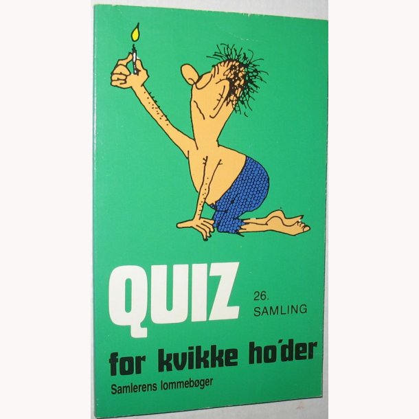 Quiz for kvikke ho&acute;der