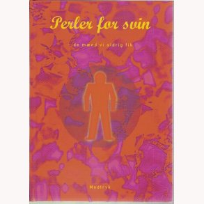 Perler for svin - de mnd vi aldrig fik