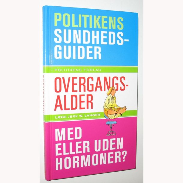 Overgangsalderen med eller uden hormoner
