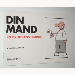 Din mand - en brugsanvisning