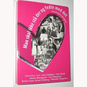 Man skal ikke st der og fedte med det