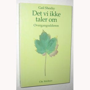 Det vi ikke taler om - overgangsalderen