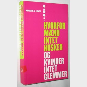 Hvorfor mnd intet husker og kvinder intet glemmer