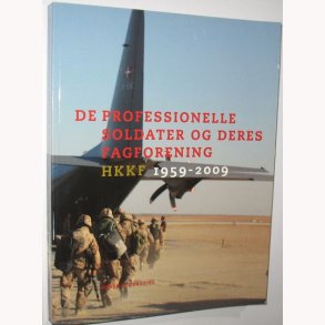 De professionelle soldater og deres fagforening