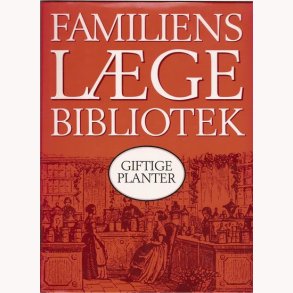 Familiens lgebibliotek - giftige planter