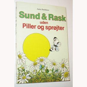 Sund & Rask uden piller og sprjter