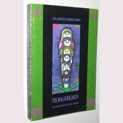 Tilbagerejsen - om forandring gennem terapi