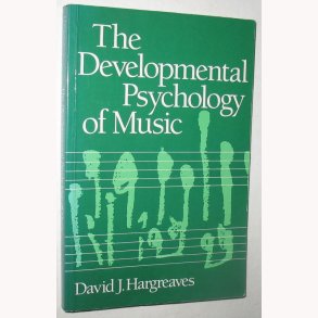 The Developmental Psychology of Music
