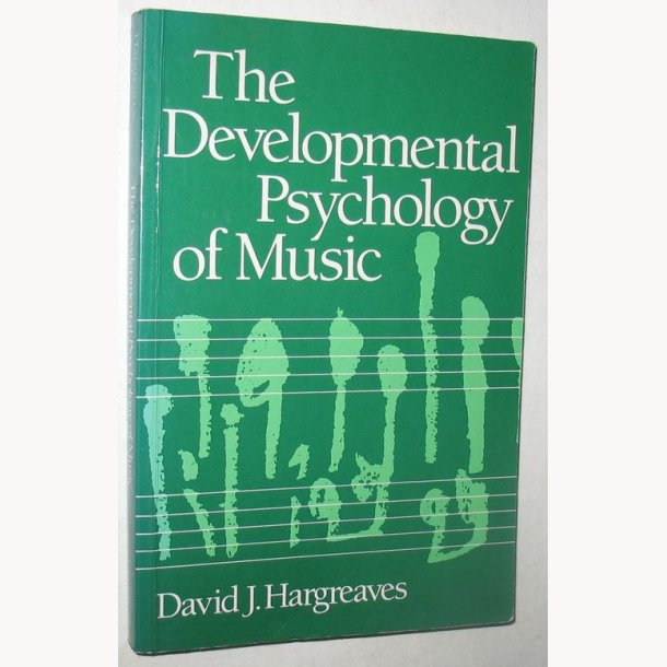 The Developmental Psychology of Music