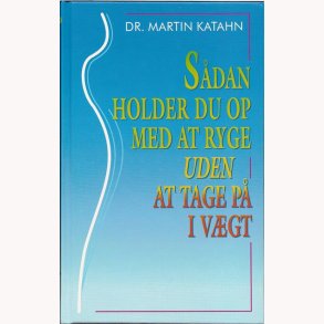 Sdan holder du op med at ryge uden at tage p