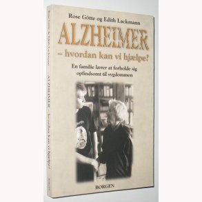 Alzheimer: Rose Götte og Edith Lackmann 