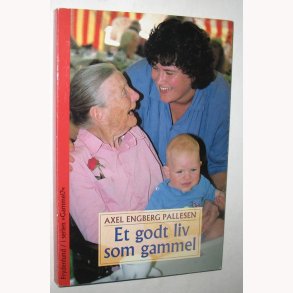 Et godt liv som gammel