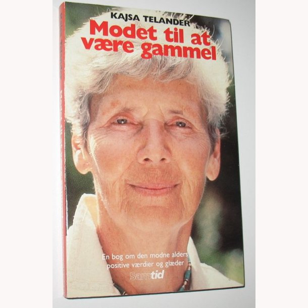 Modet til at vre gammel
