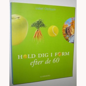 Hold dig i form efter de 60