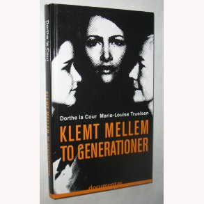 Klemt mellem to generationer