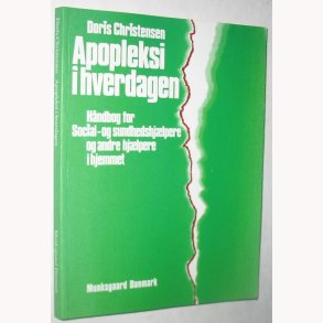 Apopleksi i hverdagen