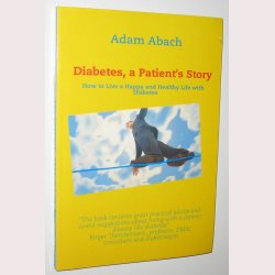 Diabetes, a Patient&acute;s Story