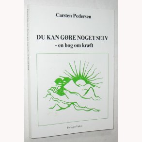 Du kan gre noget selv - en bog om krft