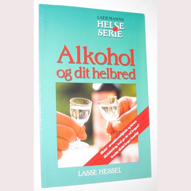 Alkohol og dit helbred