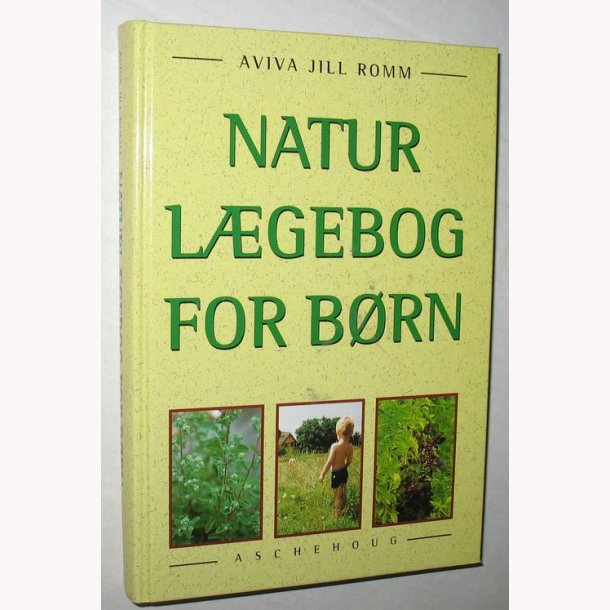 Naturlgebog for brn: Aviva Jill Romm