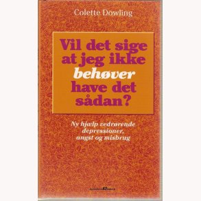 Vil det sige at jeg ikke behver have det sdan?