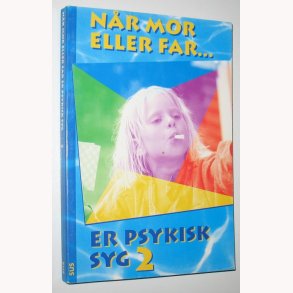 Nr mor eller far er psykisk syg 2
