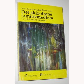 Det skizofrene familiemedlem