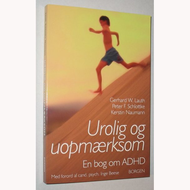 Urolig og uopmrksom: Gerhard W. Lauth, Peter F. Schlottke, Kerstin Naumann 