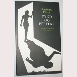 Tynd og perfekt
