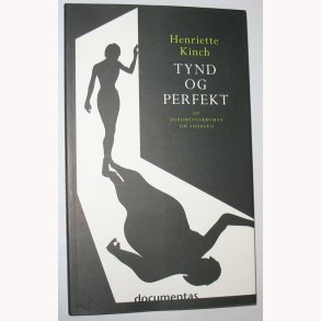 Tynd og perfekt