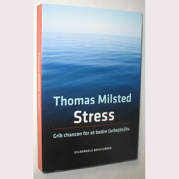 Stress - grib chancen for et bedre (arbejds)liv