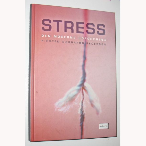 Stress - den moderne udfordring