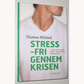 Stressfri gennem krisen