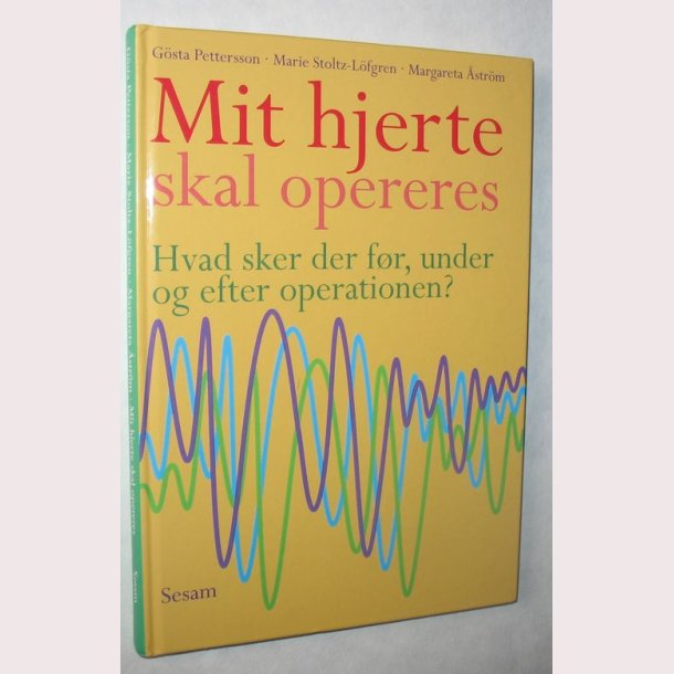Mit hjerte skal opereres